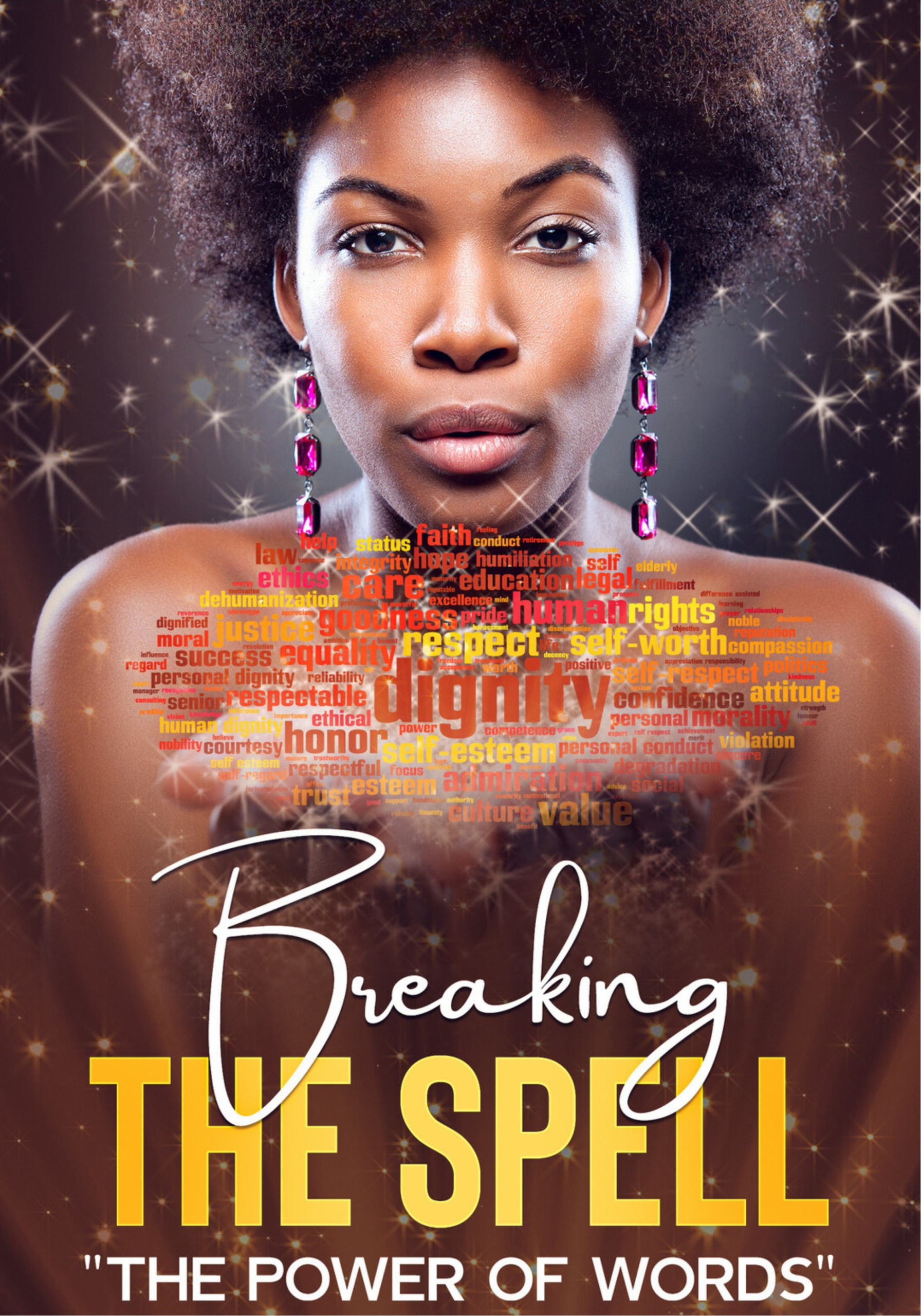 Breaking The Spell: The Power of Words